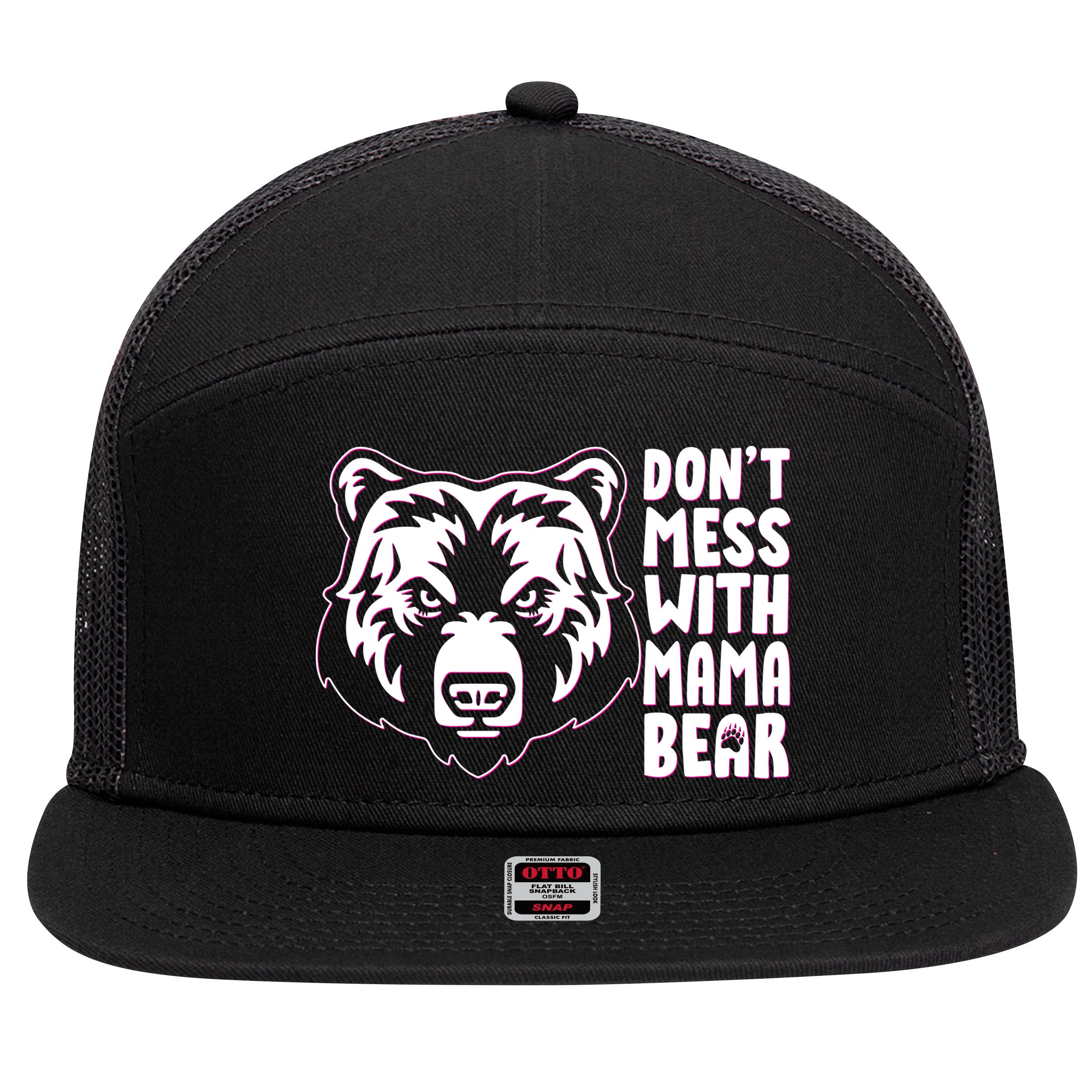 Dont Mess With Mama Bear 7 Panel Mesh Trucker Snapback Hat