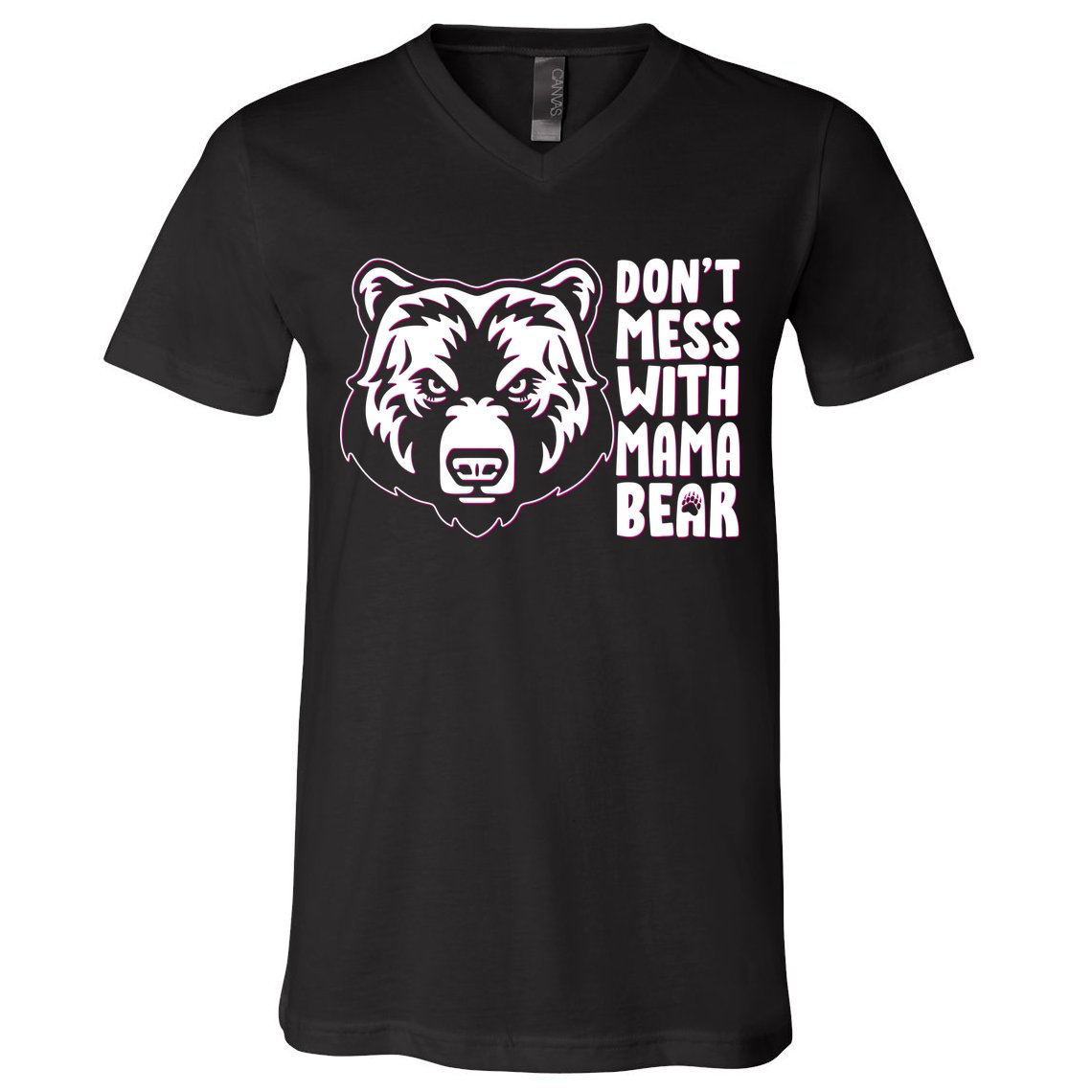 Dont Mess With Mama Bear V-Neck T-Shirt
