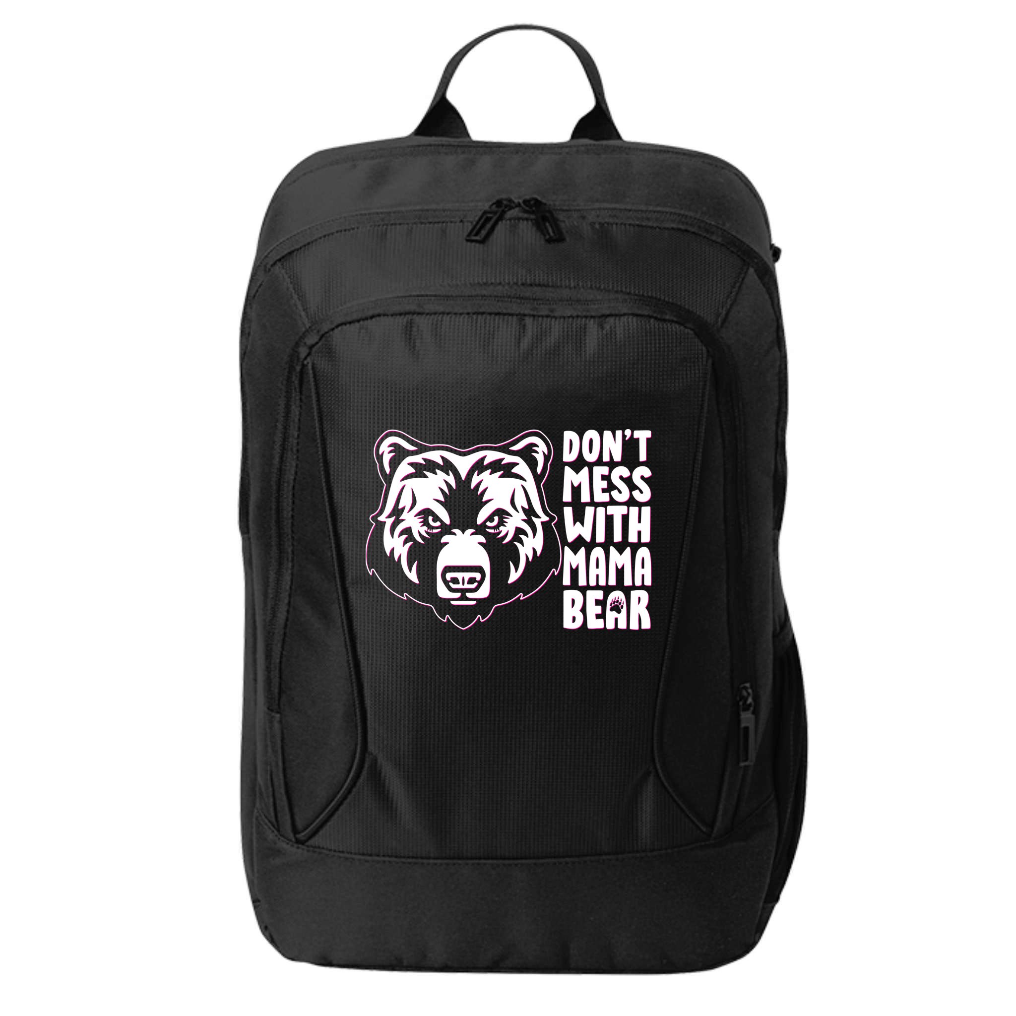 Dont Mess With Mama Bear City Backpack