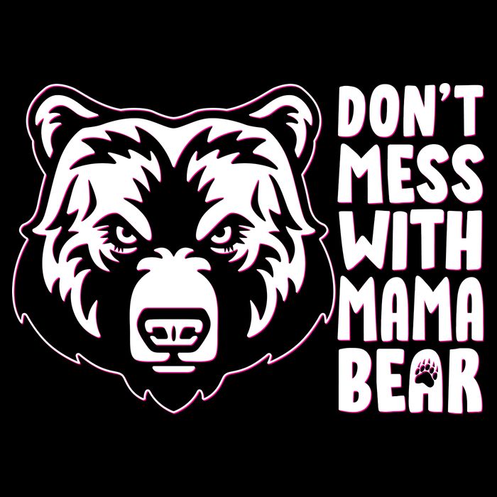 Dont Mess With Mama Bear Baby Bodysuit