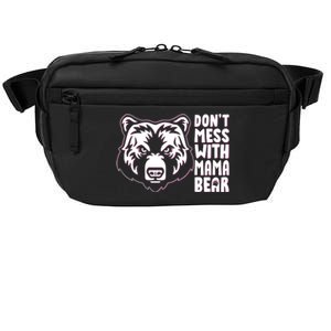 Dont Mess With Mama Bear Crossbody Pack