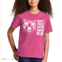 Dont Mess With Mama Bear Kids T-Shirt