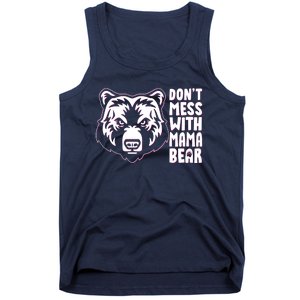 Dont Mess With Mama Bear Tank Top