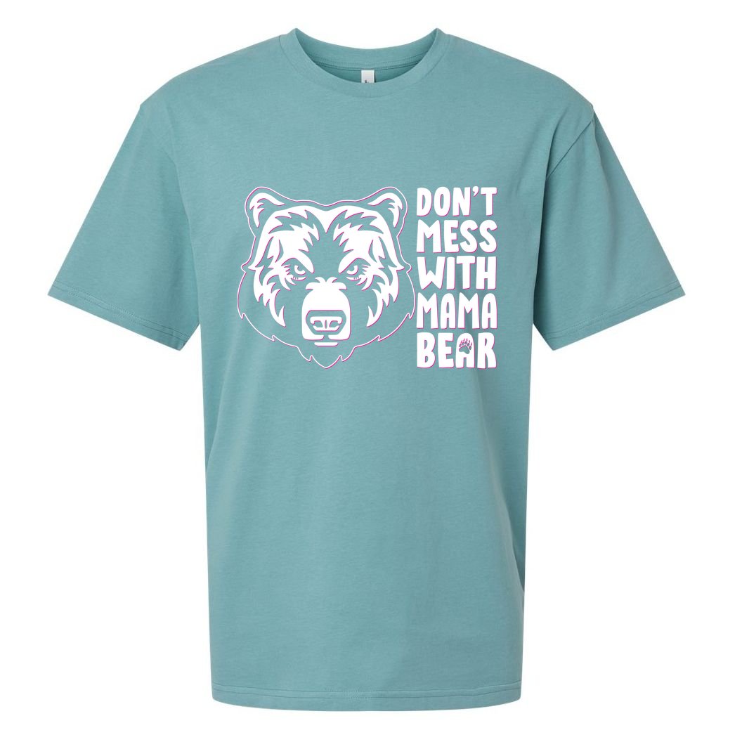 Dont Mess With Mama Bear Sueded Cloud Jersey T-Shirt