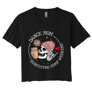 Dance Mom Weekends Coffee Dance Comps Tie Dye Women Women's Crop Top Tee