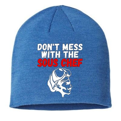 Dont Mess With The Sous Chef Funny Cooking Cool Gift Sustainable Beanie