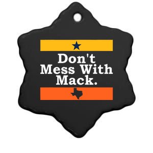 Don't Mess With Mack Houston Mattress Mack Ceramic Star Ornament