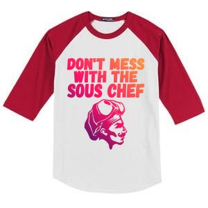 Dont Mess With The Sous Chef Funny Cooking Gift Kids Colorblock Raglan Jersey