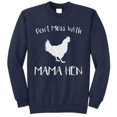 Don't Mess With Mama Hen Mother's Day Chicken Mom Sweatshirt