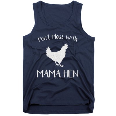 Don't Mess With Mama Hen Mother's Day Chicken Mom Tank Top