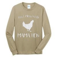 Don't Mess With Mama Hen Mother's Day Chicken Mom Tall Long Sleeve T-Shirt