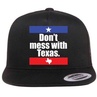 Don’t Mess With Texas Flatbill Hat