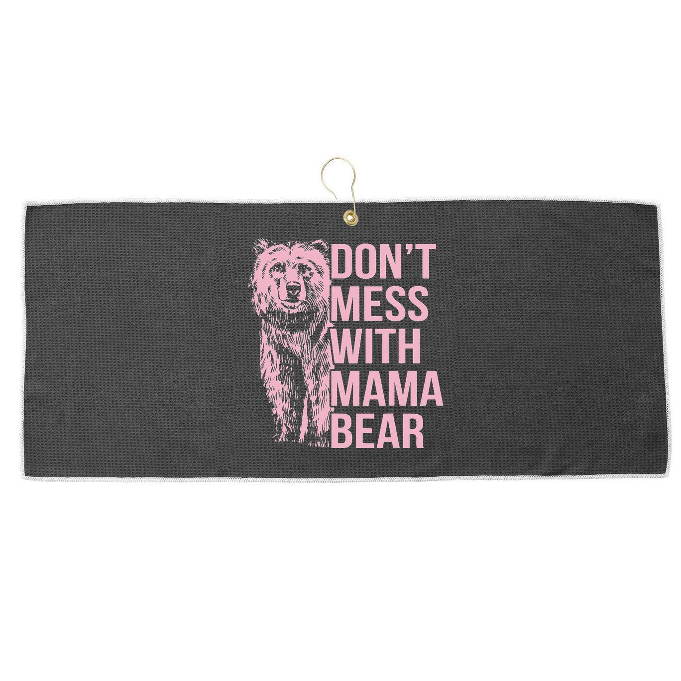 Don't Mess with Mama Bear Large Microfiber Waffle Golf Towel