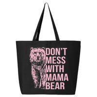 Don't Mess with Mama Bear 25L Jumbo Tote