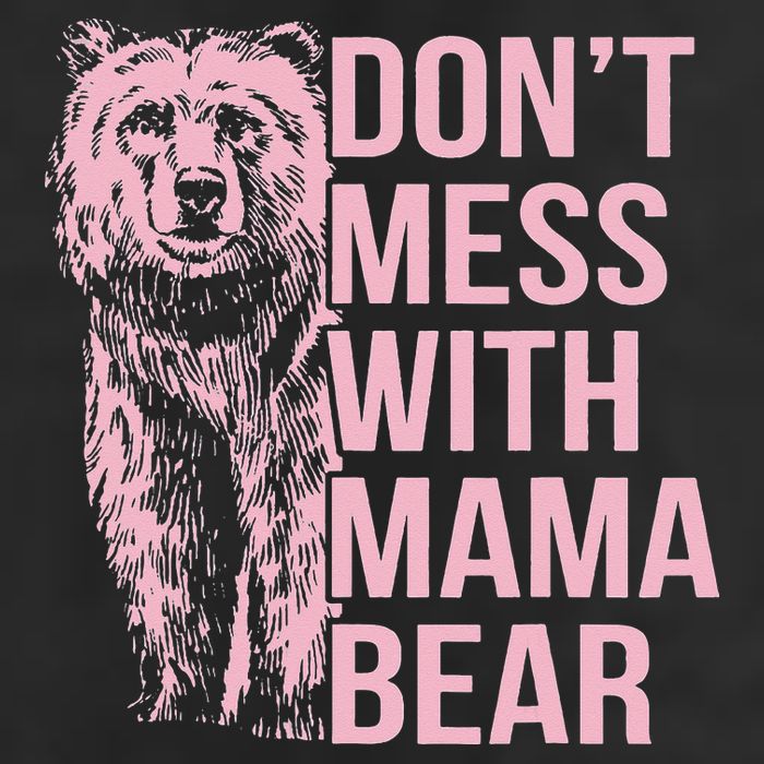 Don't Mess with Mama Bear 25L Jumbo Tote