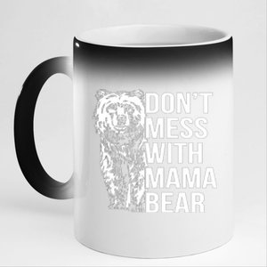 Don't Mess With Mama Bear 11oz Black Color Changing Mug