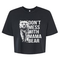 Don't Mess With Mama Bear Bella+Canvas Jersey Crop Tee