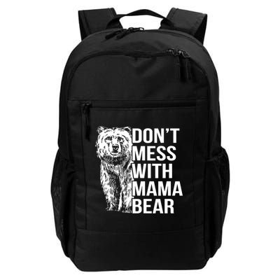 Don't Mess With Mama Bear Backpack