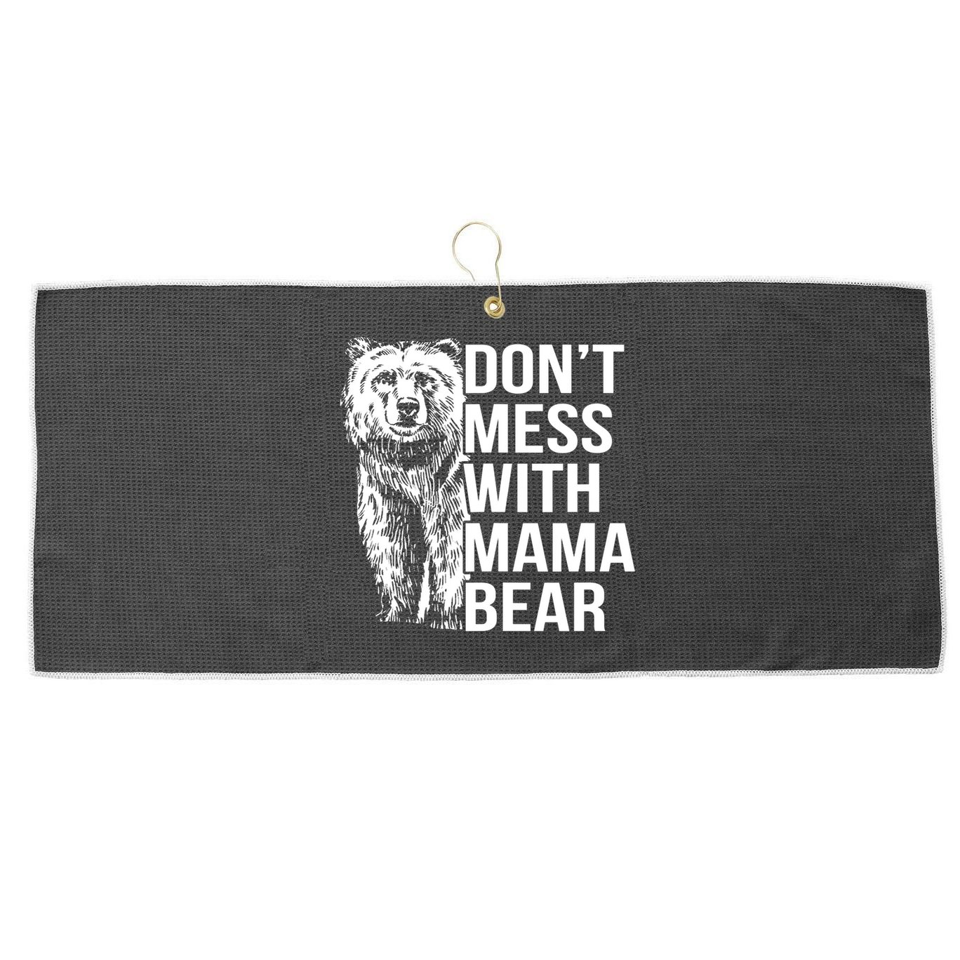 Don't Mess With Mama Bear Large Microfiber Waffle Golf Towel