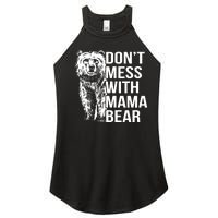 Don't Mess With Mama Bear Women's Perfect Tri Rocker Tank