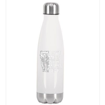 Don't Mess With Mama Bear Stainless Steel Insulated Water Bottle