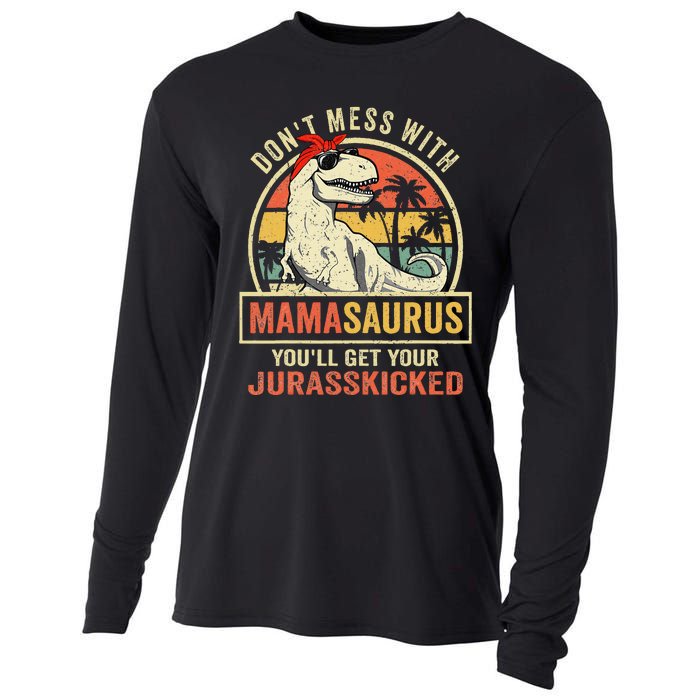 Dont Mess With Mamasaurus Youll Get Jurasskicked Mothers Day Cooling Performance Long Sleeve Crew