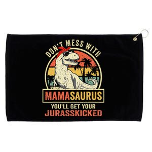 Dont Mess With Mamasaurus Youll Get Jurasskicked Mothers Day Grommeted Golf Towel