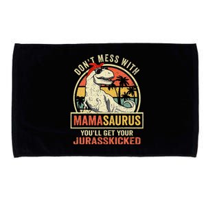 Dont Mess With Mamasaurus Youll Get Jurasskicked Mothers Day Microfiber Hand Towel