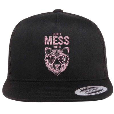 DonT Mess With Mama Bear MotherS Day Flatbill Hat