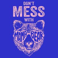 DonT Mess With Mama Bear MotherS Day V-Neck T-Shirt