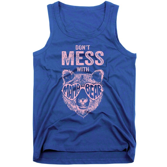 DonT Mess With Mama Bear MotherS Day Tank Top