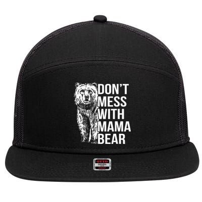 Dont Mess With Mama Bear 7 Panel Mesh Trucker Snapback Hat