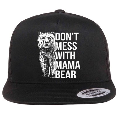 Dont Mess With Mama Bear Flat Bill Trucker Hat