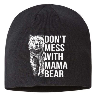 Dont Mess With Mama Bear Sustainable Beanie