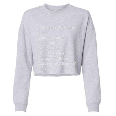 Don't Mess With Me, I'm A Survivor, Motivational Inspiring Quote, Plus Size Cropped Pullover Crew