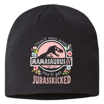 Don't Mess With MamaSaurus T Rex Dinosaur Mom Mothers Day Sustainable Beanie