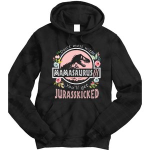 Don't Mess With MamaSaurus T Rex Dinosaur Mom Mothers Day Tie Dye Hoodie