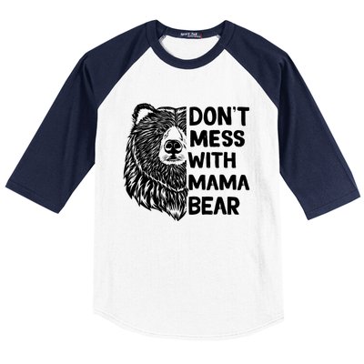 Don't Mess with Mama Bear Baseball Sleeve Shirt