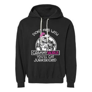 Don't Mess With Grammysaurus You'll Get Jurasskicked Garment-Dyed Fleece Hoodie