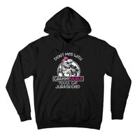 Don't Mess With Grammysaurus You'll Get Jurasskicked Hoodie