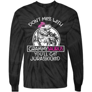 Don't Mess With Grammysaurus You'll Get Jurasskicked Tie-Dye Long Sleeve Shirt