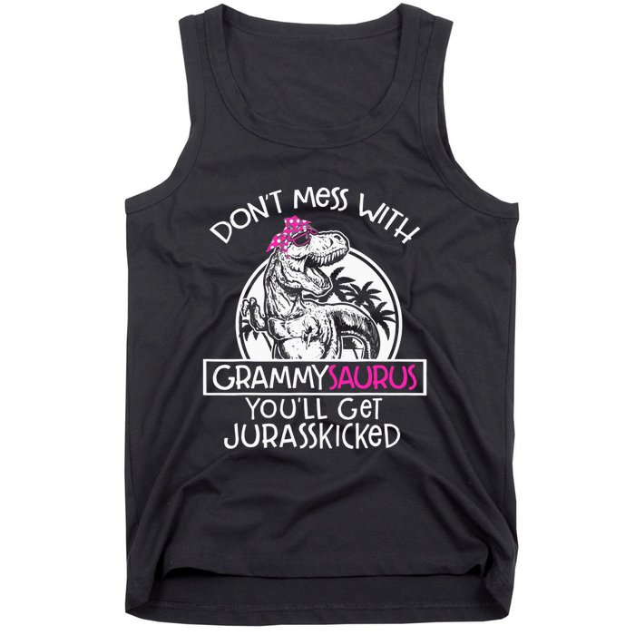 Don't Mess With Grammysaurus You'll Get Jurasskicked Tank Top