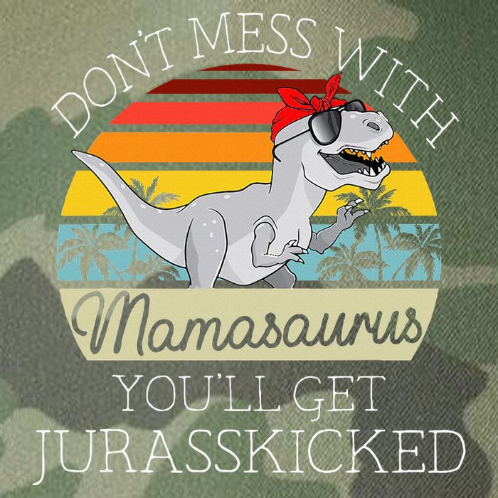 Dont Mess With Mamasaurus Youll Get Jurasskicked Legacy Tie Dye Trucker Hat