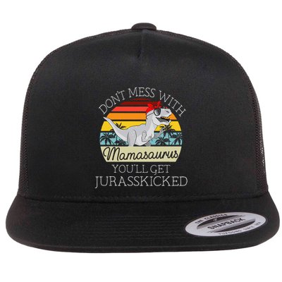 Dont Mess With Mamasaurus Youll Get Jurasskicked Flatbill Hat