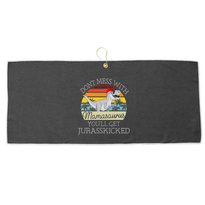 Dont Mess With Mamasaurus Youll Get Jurasskicked Large Microfiber Waffle Golf Towel