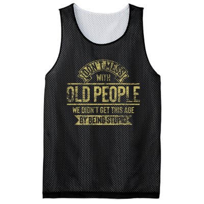 Dont Mess With Old People Fathers Day Mesh Reversible Basketball Jersey Tank