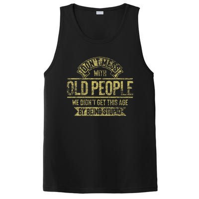 Dont Mess With Old People Fathers Day PosiCharge Competitor Tank