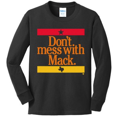 Don't Mess With Mattress Mack Houston Baseball Kids Long Sleeve Shirt