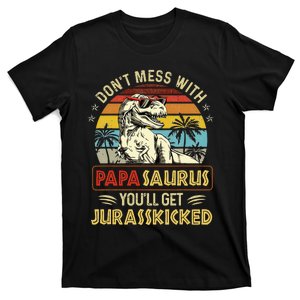 Dont Mess With Papasaurus Youll Get Jurasskicked T-Shirt