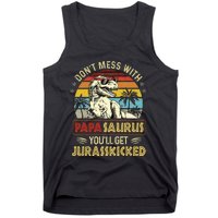 Dont Mess With Papasaurus Youll Get Jurasskicked Tank Top